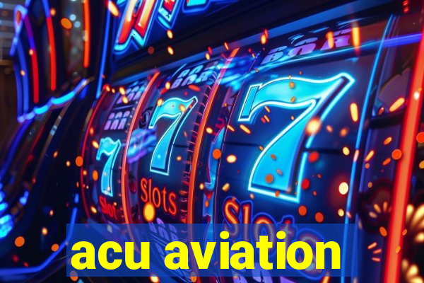 acu aviation